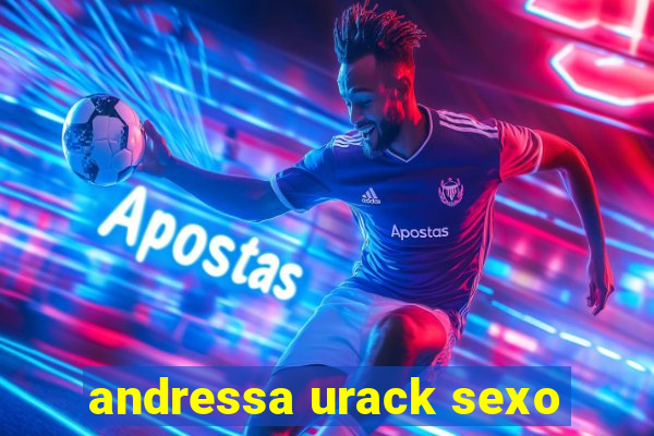 andressa urack sexo